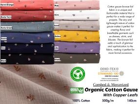 Organic Cotton Gauze With Copper Leaves